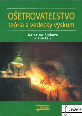 Ošetrovateľstvo teória a vedecký výskum - 978-80-8063-304-2