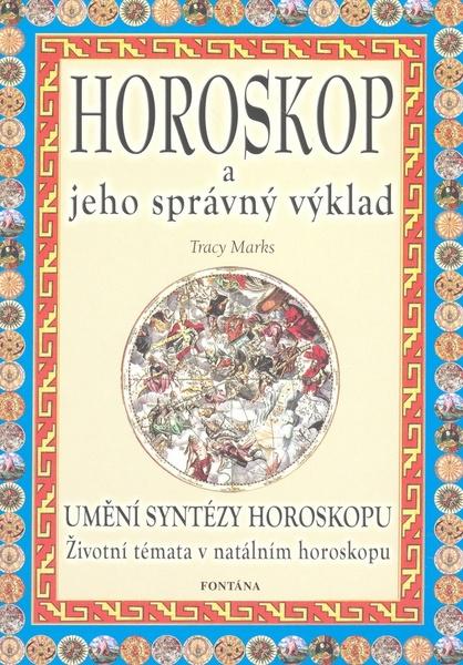 Horoskop a jeho správný výklad - 978-80-7336-172-3