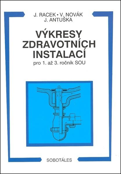 Výkresy zdravotních instalací pro 1. až 3. ročník SOU - 978-80-85920-66-6