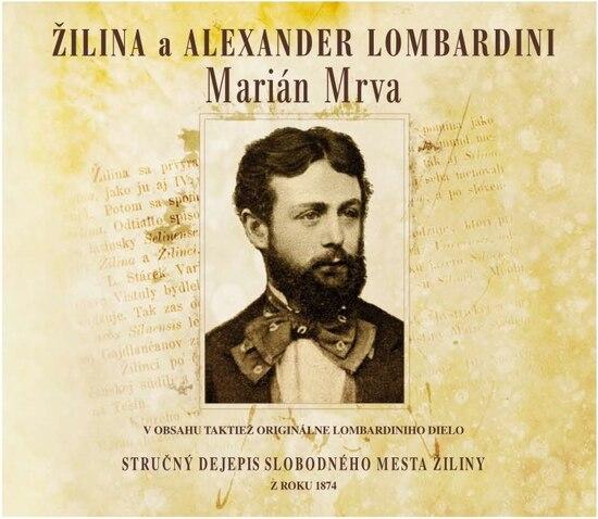 Žilina a Alexander Lombardini - 978-80-89341-12-2