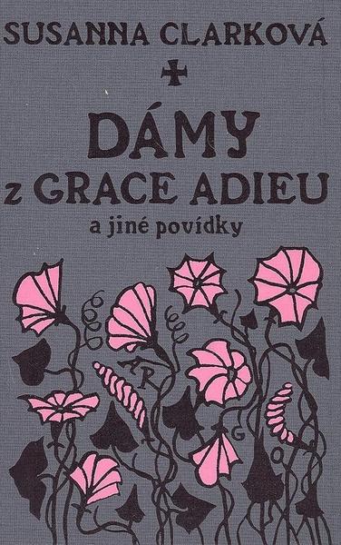 Kniha Dámy z Grace Adieu a jiné povídky