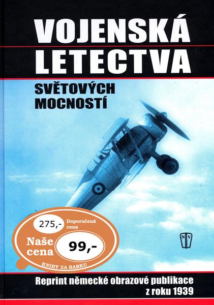 Vojenská letectva světových mocností - 978-80-206-1074-4