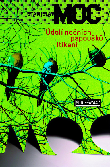 Údolí nočních papoušků Itikani - 978-80-7244-270-6