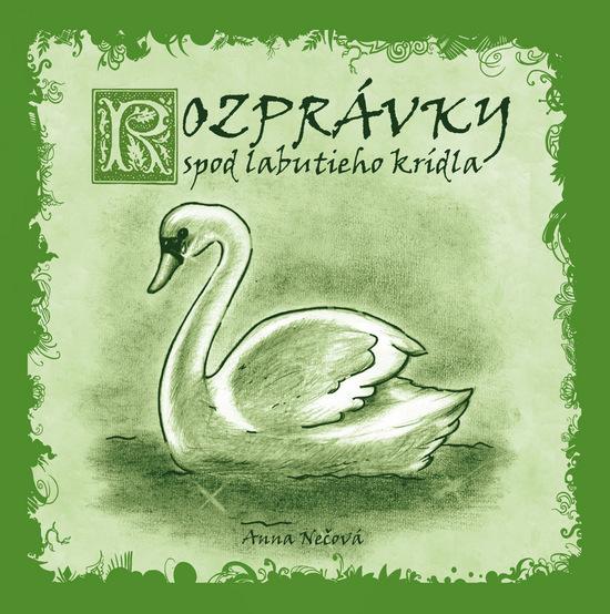 Rozprávky spod labutieho krídla - 978-80-7165-733-0