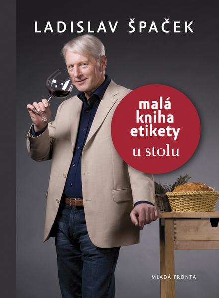 Malá kniha etikety u stolu - 978-80-204-2250-7