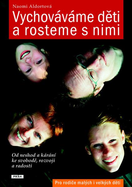 Knihy Vychováváme děti a rosteme s nimi - 978-80-7252-287-3