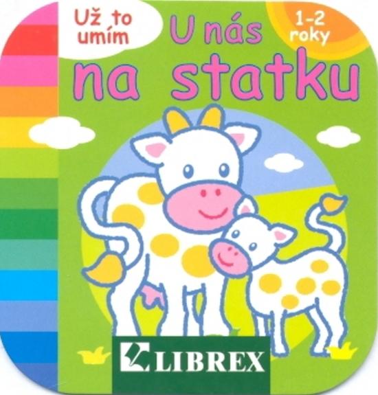Už to umím U nás na statku - 978-80-7228-645-4
