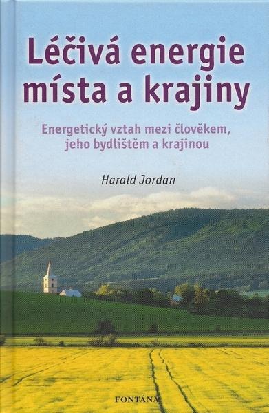 Léčivá energie místa a krajiny - 978-80-7336-562-2
