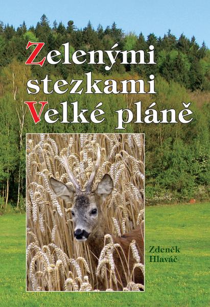Kniha Zelenými stezkami - Velké pláně