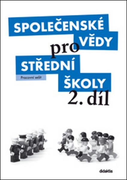 Společenské vědy pro střední školy 2. díl - 978-80-7358-153-4