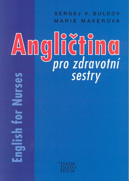 Angličtina pro zdravotní sestry - 978-80-7333-018-7