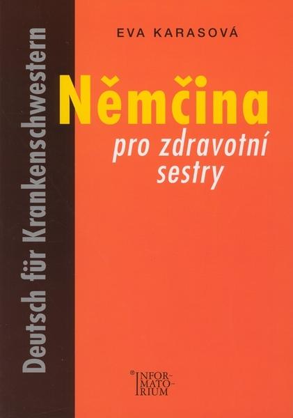 Němčina pro zdravotní sestry - 978-80-7333-027-9
