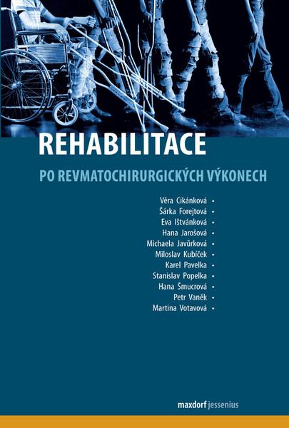 Rehabilitace po revmatochirurgických výkonech - 978-80-7345-206-3