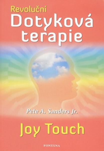 Revoluční Dotyková terapie - 978-80-7336-578-3