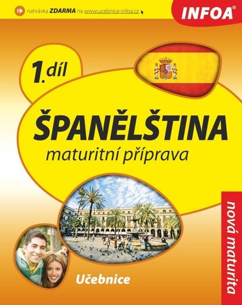 Španělština 1 Maturitní příprava - 978-80-7240-700-2