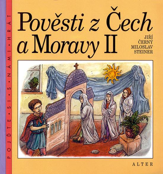 Pověsti z Čech a Moravy II - 80-85775-39-5