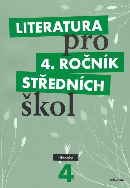 Literatura pro 4. ročník středních škol - 978-80-7358-149-7