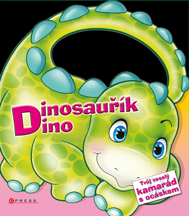 Dinosauřík Dino - 978-80-251-3273-9