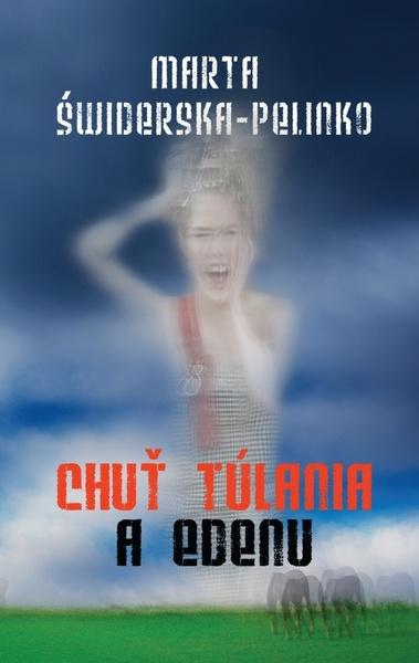 Chuť túlania a edenu - 978-80-89435-06-7