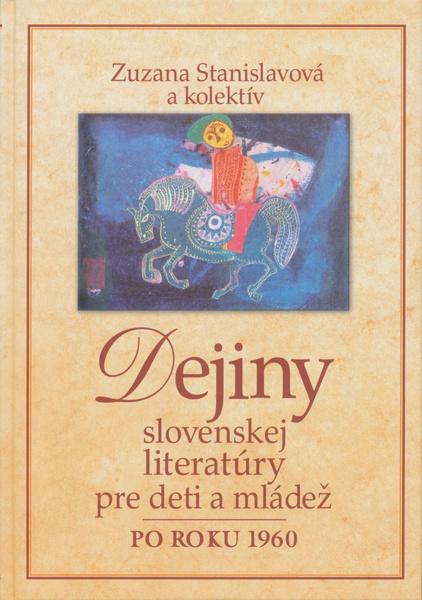 Dejiny slovenskej literatúry pre deti a mládež po roku 1960 - 978-80-8119-026-1