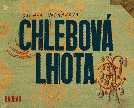 Chlebová lhota - 978-80-87060-35-3