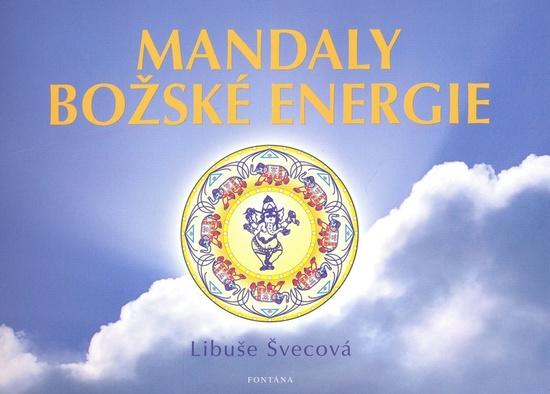 Mandaly božské energie - 978-80-7336-599-8