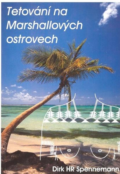 Tetování na Marshallových ostrovech - 978-80-903957-0-1