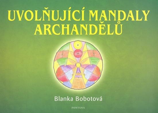 Uvolňující mandaly archandělů - 978-80-7336-434-2