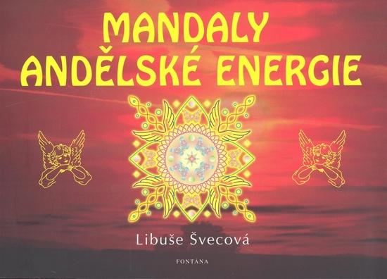 Mandaly andělské energie - 978-80-7336-609-4
