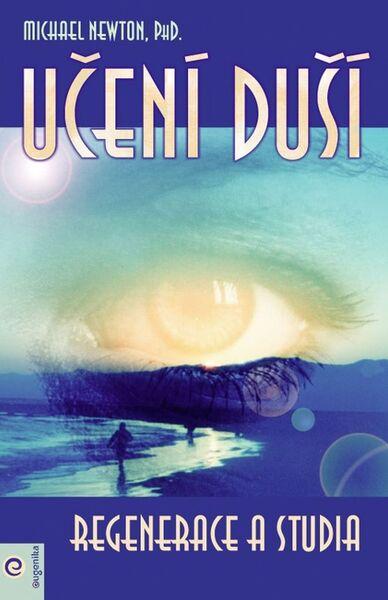 Učení duší Regenerace a studia - 978-80-89115-00-6