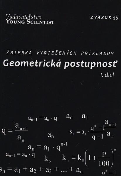 Geometrická postupnosť I. diel - 978-80-88792-55-0