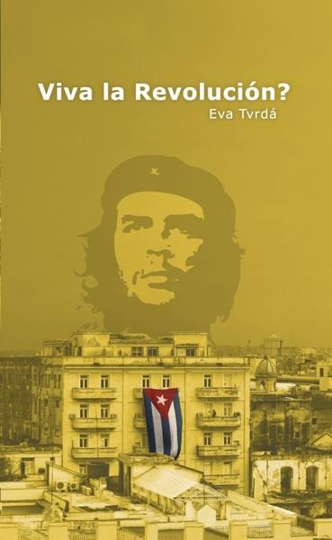 Kniha Viva la Revolución?