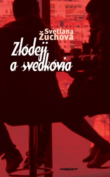 Zlodeji a svedkovia - 978-80-8114-085-3