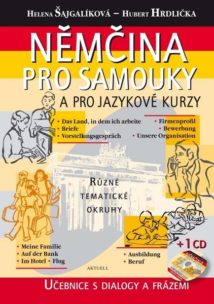 Němčina pro samouky a pro jazykové kurzy - 978-80-89153-86-2