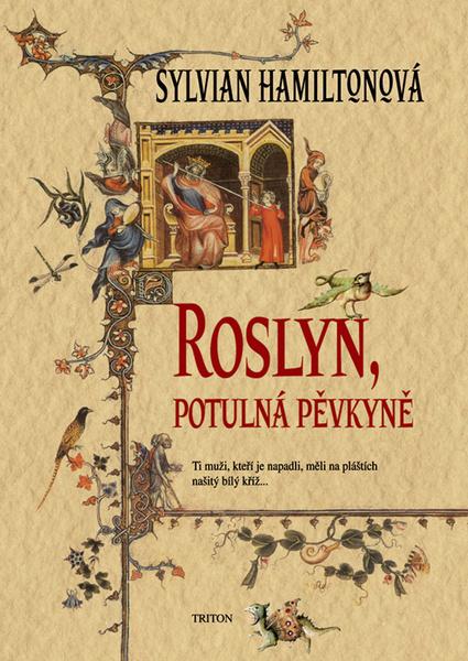 Kniha Roslyn, potulná pěvkyně