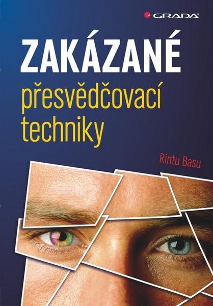 Zakázané přesvědčovací techniky - 978-80-247-3722-5