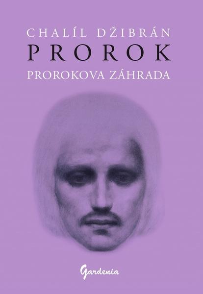 Prorok Prorokova záhrada - 978-80-85662-70-2