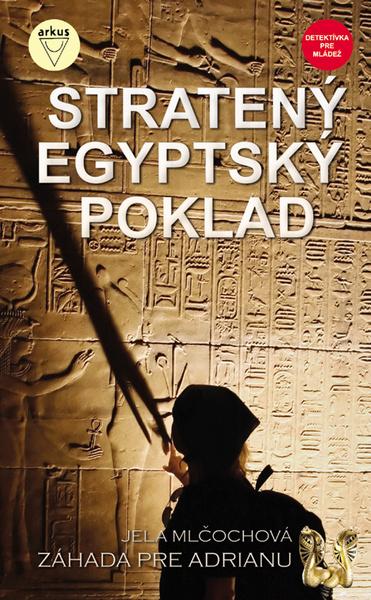 Stratený egyptský poklad - 978-80-8103-057-4
