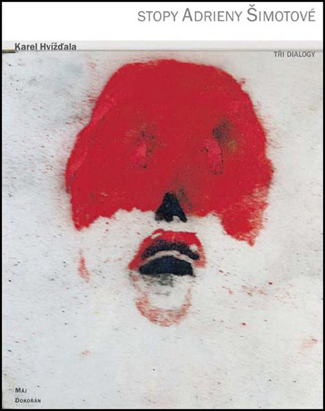 Stopy Adrieny Šimotové - 978-80-7363-379-0