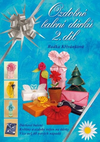 Ozdobné balení dárků 2. díl - 978-80-86783-48-2