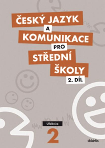 Český jazyk a komunikace pro střední školy 2.díl - 978-80-7358-172-5