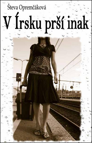 V Írsku prší inak - 978-80-89502-13-4