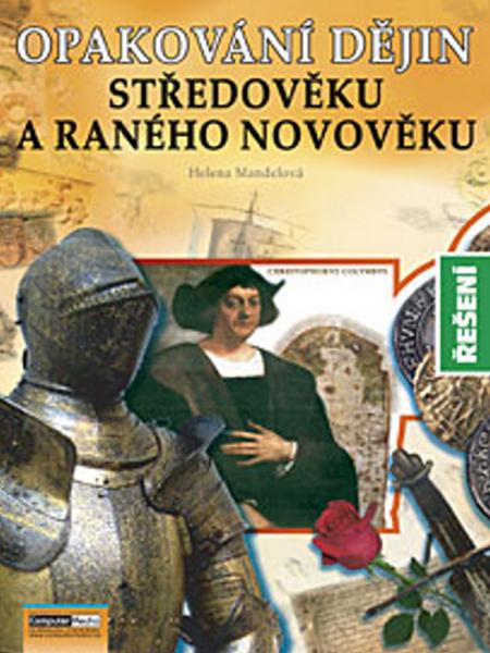 Opakování dějin Středověku a ranného novověku - 978-80-7402-045-2