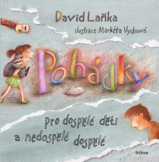 Pohádky pro dospělé děti a nedospělé dospělé - 978-80-7387-479-7