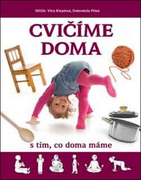 Cvičíme doma s tím, co doma máme - 978-80-7263-689-1