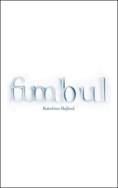 Fimbul - 978-80-904936-0-5