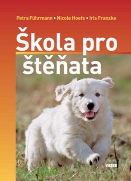 Škola pro štěňata - 978-80-7433-045-2