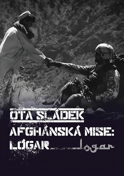 Afghánská mise: Lógar - 978-80-903749-2-8