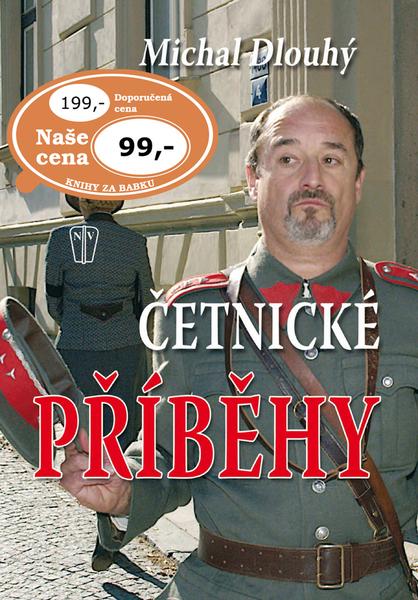 Četnické příběhy - 978-80-206-1270-0