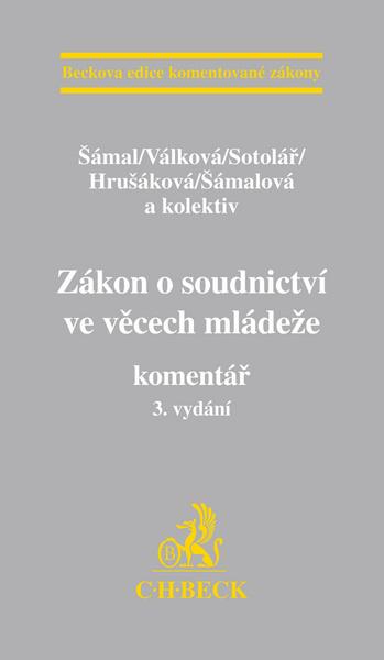 Zákon o soudnictví ve věcech mládeže komentář 3. vydání - 978-80-7400-350-9